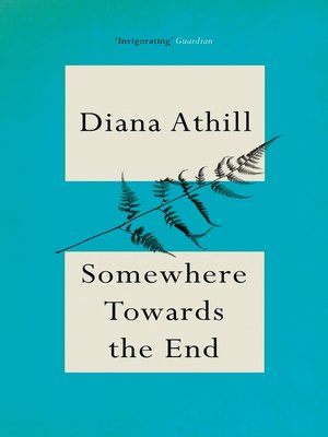 cover image of Somewhere Towards the End